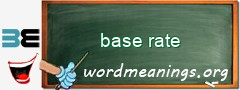 WordMeaning blackboard for base rate